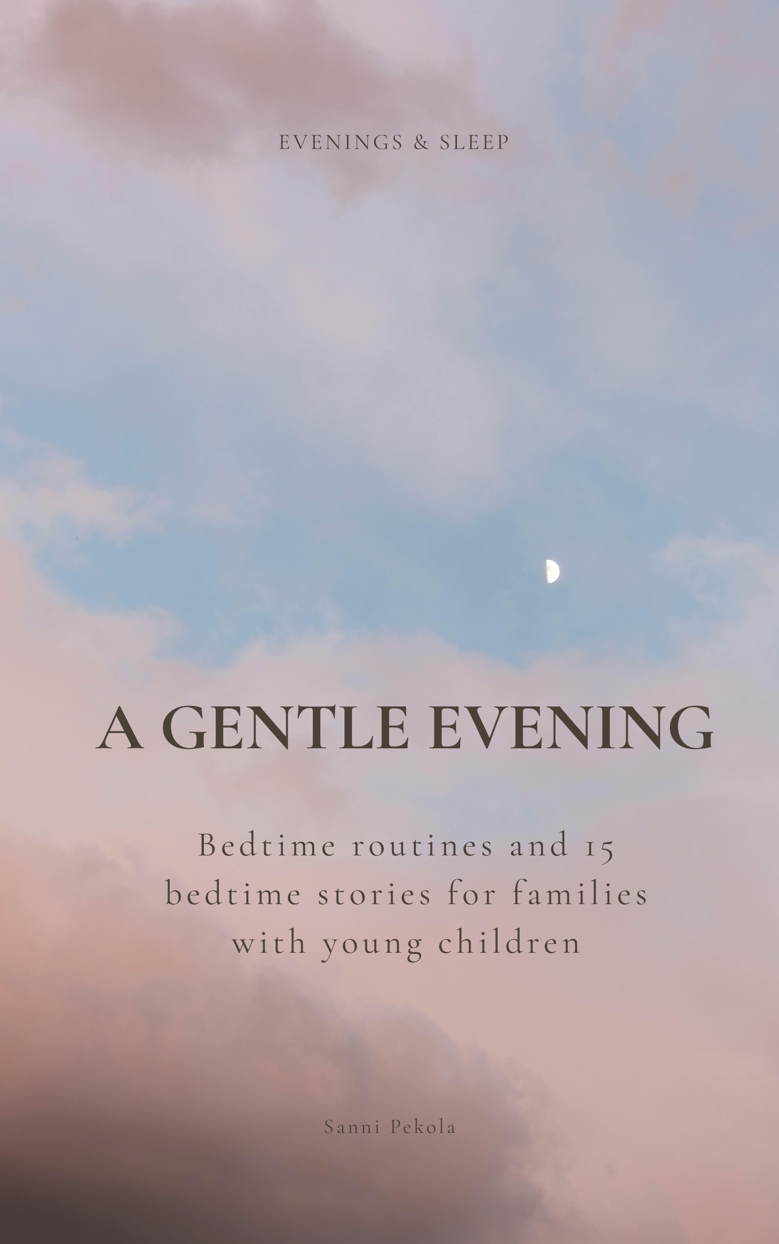 A Gentle Evening